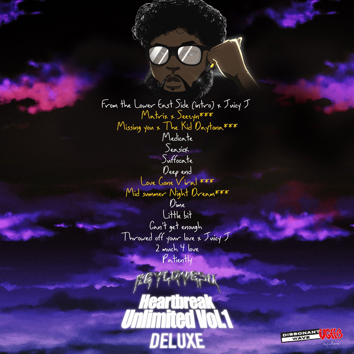 MARCH 3rd Heartbreak Unlimited Vol.1 DELUXE EDITION. PRE-SAVE link below 💌 can’t wait for you guys to hear what we added ! 💌

hypeddit.com/reylovesu/hear…

<a href="/HelloSlimmy/">slimonthetrack</a> <a href="/therealjuicyj/">juicy j</a> <a href="/KillersToLovers/">KillersToLovers</a> @Ciege_Musik <a href="/Seezyn_/">TIS</a>