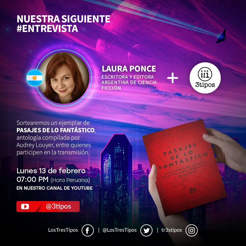 LosTresTipos's tweet photo. #EntrevistaEnVivo en #YouTube!
Este 13 Feb. a las 7PM (Perú) estaremos con Laura Ponce #InvitadaDeLujo 🙀
#Sortearemos 1 ejemplar de "Pasajes de lo Fantástico", antología compilada por Audrey Louyer.
https://t.co/X2NHOjFfk8
Suscríbete. Activa🔔
#Entrevistas #Argentina #SciFiLatam https://t.co/SD0YEG8w2b