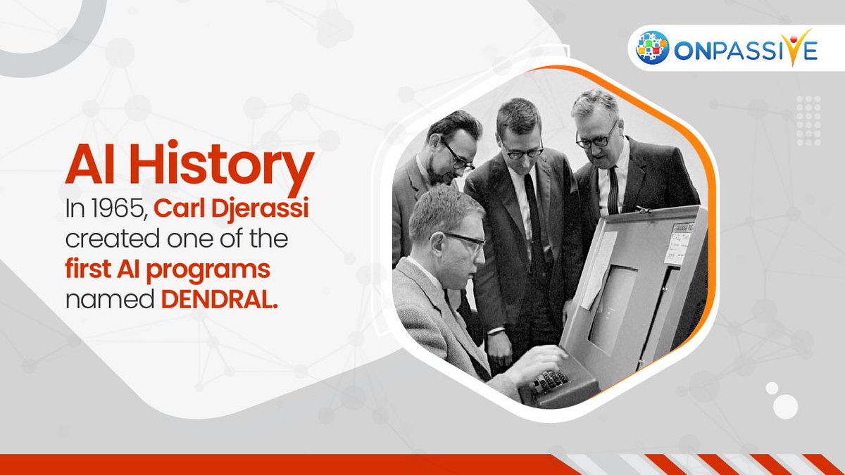 OnpassiveComm's tweet photo. DENDRAL, a chemical-analysis expert system, was adopted by industries and those in academia because of its ability to hypothesize a substance’s molecular structure expertly.

#carldjerassi #aihistory #ONPASSIVE #ONPASSIVECommunity #TheFutureOfInternet #customerservice #TechNews https://t.co/J4KankxVnb