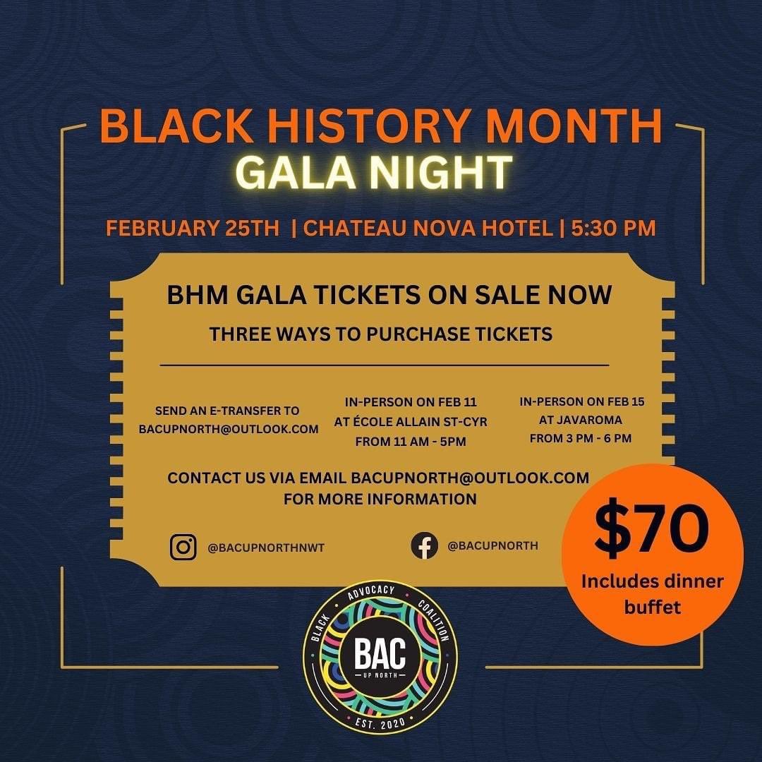 #BHM GALA TICKETS! 🎟

On Feb 25, we're hosting the very first #BlackHistoryMonth Gala Night in Yellowknife.

We're thrilled to be joined by show-stopping performances, great music and good company. For ticket, see flyer below:

#blackhistorymonth #spectacularnwt #yellowknifelife