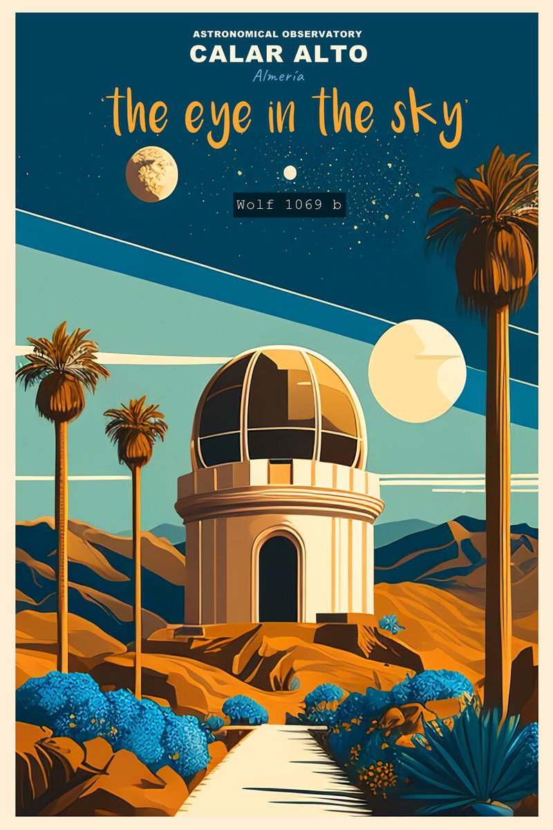 sintoniz's tweet photo. #Wolf1069b is the name of a new exoplanet found by #Almeria telescope #CalarAlto #Caha
#Astronomía #CienciaCosmica 🚀
A printed copy of this Vintage Poster?
https://t.co/fYq3KsiHZ0 https://t.co/JoPYtyZqWe