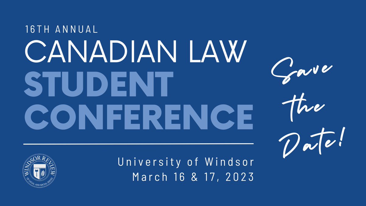 WRLSI's tweet photo. Save the date! On March 16-17, the annual Canadian Law Student Conference will be back in person for the first time in years! We have incredible panels and an even more special keynote address lined up, so you won’t want to miss out. Stay tuned for registration and more details! https://t.co/m0tGyRhxjF
