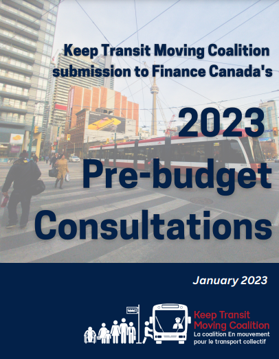 CanadiansOrg's tweet image. The Keep Transit Moving coalition is calling for the upcoming federal budget to prioritize public transit keeptransitmoving.ca/2023-budget-re… #cdnpoli #Budget2023 #KeepTransitMoving