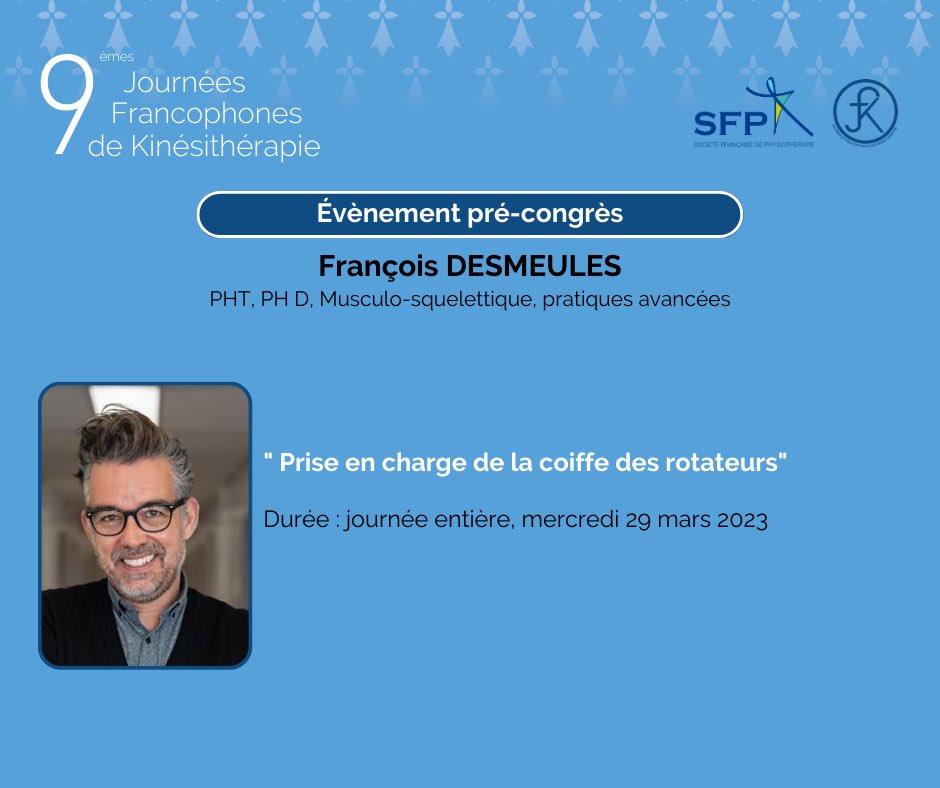 ⬇️ Pré / Post Congrès JFK2023

👋 Envie d'en apprendre toujours +?

Nous vous rappelons que vous pouvez vous offrir un bonus de connaissance avec les pré et pos congrès des JFK2023 👩‍🎓👨‍🏫

François Desmeules viendra parler de la coiffe des rotateurs 💪🦾

👉 sfphysio.fr/news/pre-et-po…