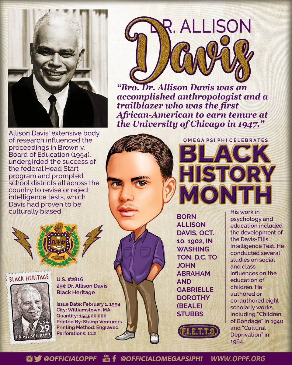 Honoring #BlackHistoryMonth by shining a light on Bro. Allison Davis, a preeminent Black scholar & social science pioneer. One of America's first Black anthropologists & first African American professor with tenure at a predominantly white university. #BlackScholars #OmegaPsiPhi