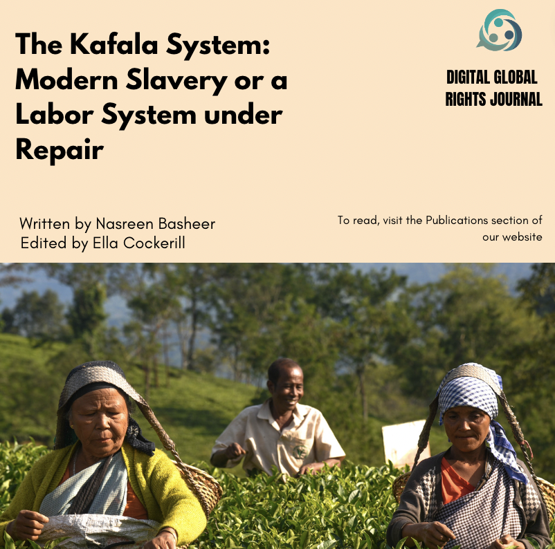 ForumGlobalHR's tweet photo. New article is out on our Digital Global Rights Journal ✍️

An enlightening account of the inherently exploitative Kafala system and migrant labour market, written by Nasreen Basheer and edited by Ella Cockerill. 

Check it out below!

https://t.co/gVVBO3ofk0 https://t.co/QlwXW3RpdB