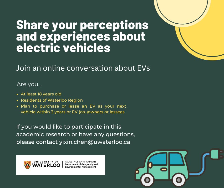 YixinCandice's tweet photo. We are looking for Waterloo Region residents who plan to purchase or lease an electric vehicle (EV) over the next three years!😀This research investigates how different influences enable or hinder society’s transition to EVs. @UWaterlooGSPA @envwaterloo @UWsustainable @WREVAGroup https://t.co/N0Sk5igQZC