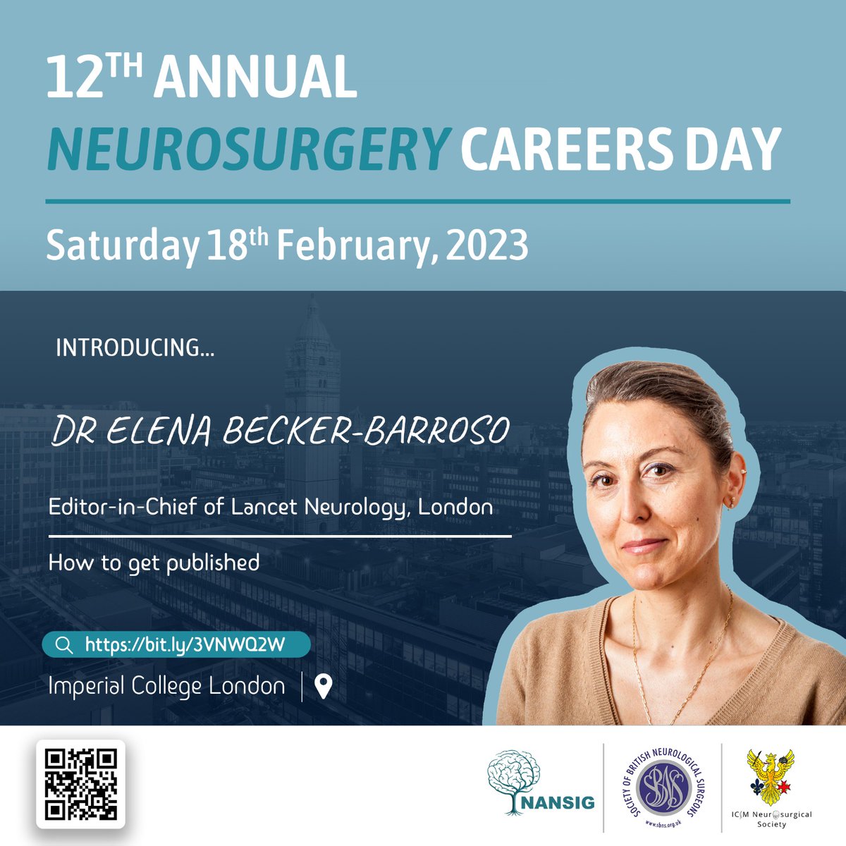 NANSIG1's tweet photo. Introducing Dr Elena Becker-Barroso as a speaker at our NANSIG/ SBNS #Neurosurgery Careers Day!

We're honoured to have her - the Editor-in-Chief of @TheLancetNeuro - share with us on how to get #published!

Join us in London on 18th Feb for her talk!

🔗 https://t.co/7iRtTUv0GL https://t.co/Hb3eb5OoAV