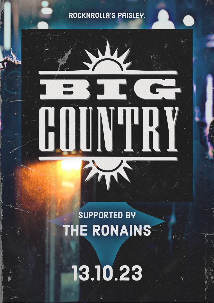 The Ronains will be supporting @BigCountryUK @Rocknrollas2019 on 13/10/23 Tickets on sale now - ispyevents.bigcartel.com/product/big-co… @DebiRonain @LinziRonain @hopeoverfear01 @TommyFlanagan @GBXANTHEMS @jamesenglish0 @citizentommy @bevlyons