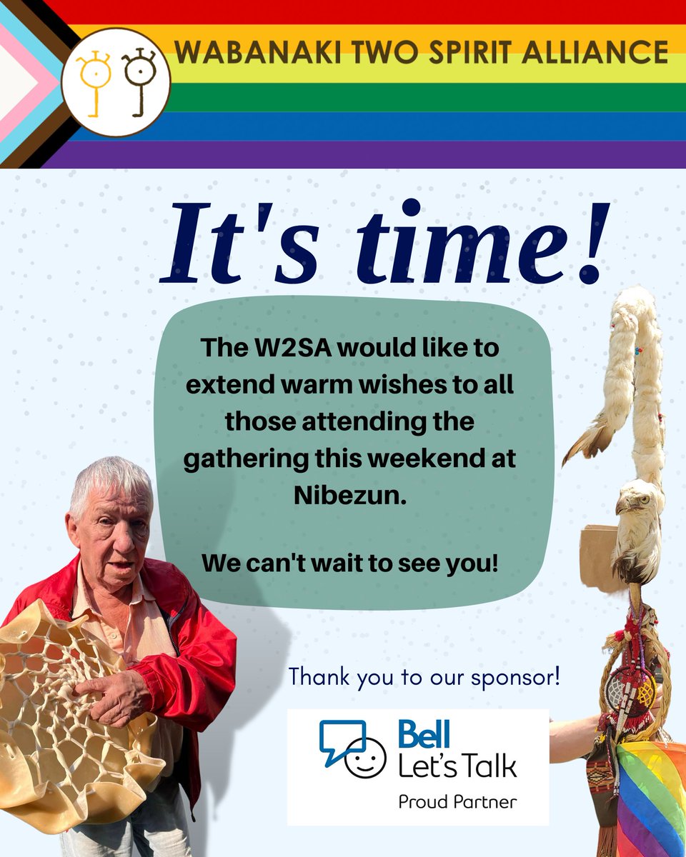 Today is the day! The W2SA wants to send a warm welcome to every Two-Spirit person who is going to be attending the gathering at Nibezun this weekend! We are so excited and can't wait to see you all! 🏳️‍🌈❤️🏳️‍⚧️ Wela'lin @Bell_LetsTalk @SylliboyJohnR