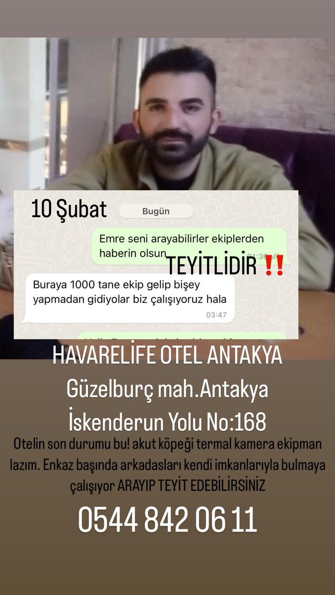 AliTrkkkk's tweet photo. @pusholder Güzelburç, Antakya İskenderun Yolu no:168 ,31175 Antakya /Hatay 
HAVARELİFE ÖZHAN OTEL 

MUHAMMED VAHİT AKIN ULAŞAMIYORUZ.
Otel yıkılmış çalışmalarında yeterli sayıda insan yok, bir bilgi alamıyoruz. https://t.co/3hYDxRGJ86