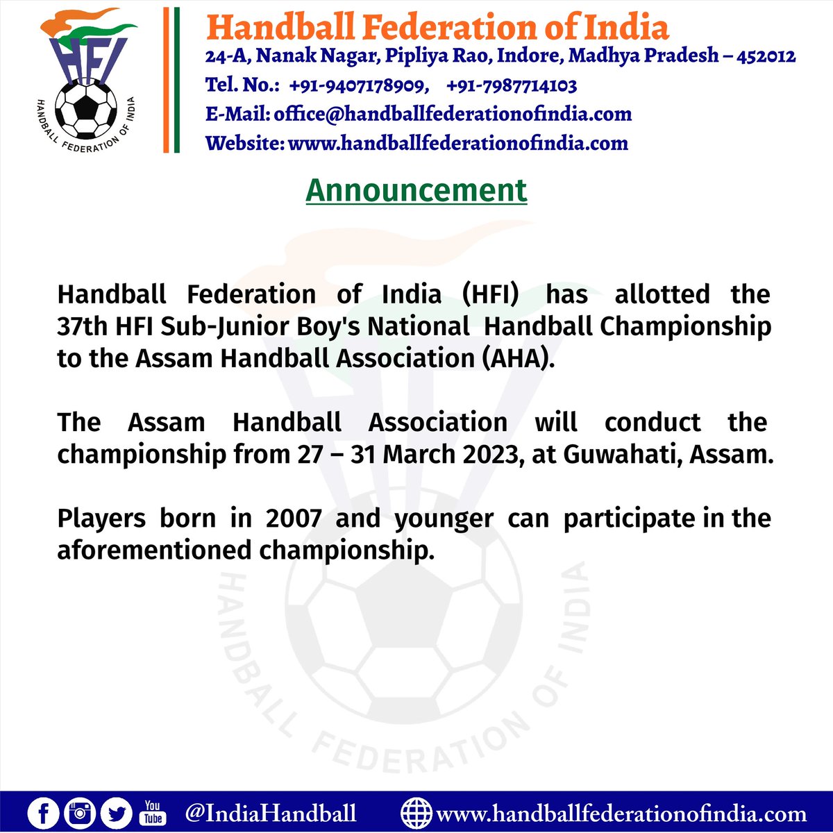 IndiaHandball's tweet photo. Handball Federation of India has allotted the 37th HFI Sub-Junior Boy's National Handball Championship to the Assam Handball Association.
#HFI #Handball #IndiaHandball https://t.co/qiHgRYwhk1