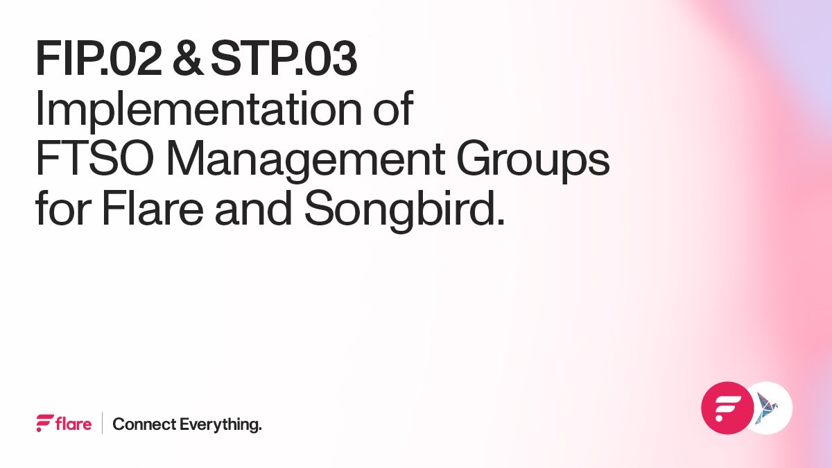 FIP.02 &amp; STP.03 recommend the implementation of decentralized Management Groups for #Flare and #Songbird to help safeguard the honest operation of the #FTSO system during beta. 
flare.network/fip-02-stp-03/