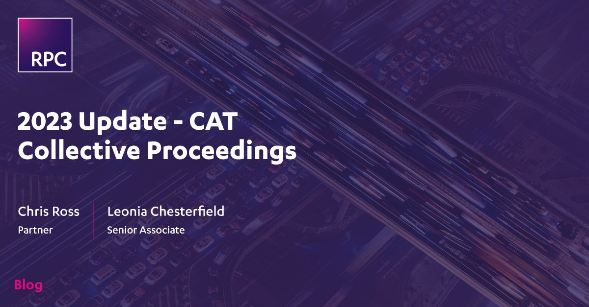 RPCLegal's tweet image. An update on CAT Collective Proceedings, as a new era of consumer-focussed competition class actions is now well underway. 👉 bit.ly/3xcSasX

#ClassActions #CompetitionLaw #AntiTrustLitigation #ConsumerRights #CollectiveRedress