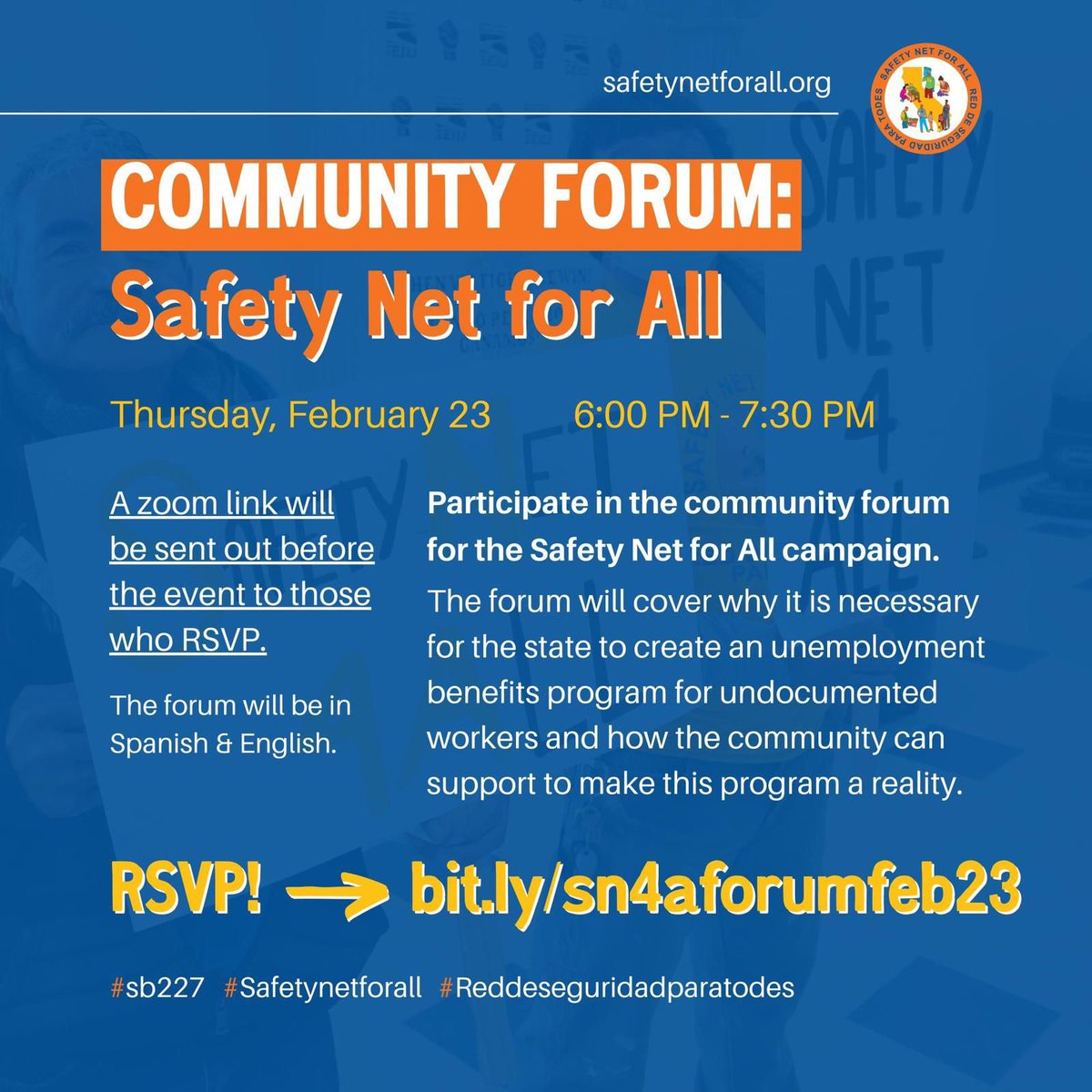 Join the #SafetyNetforAll virtual community forum on Thursday Feb 23rd! Acompáñenos al foro de #SafetyNetForAll , este 23 de Febrero. #SB227  bit.ly/sn4aforumfeb23
