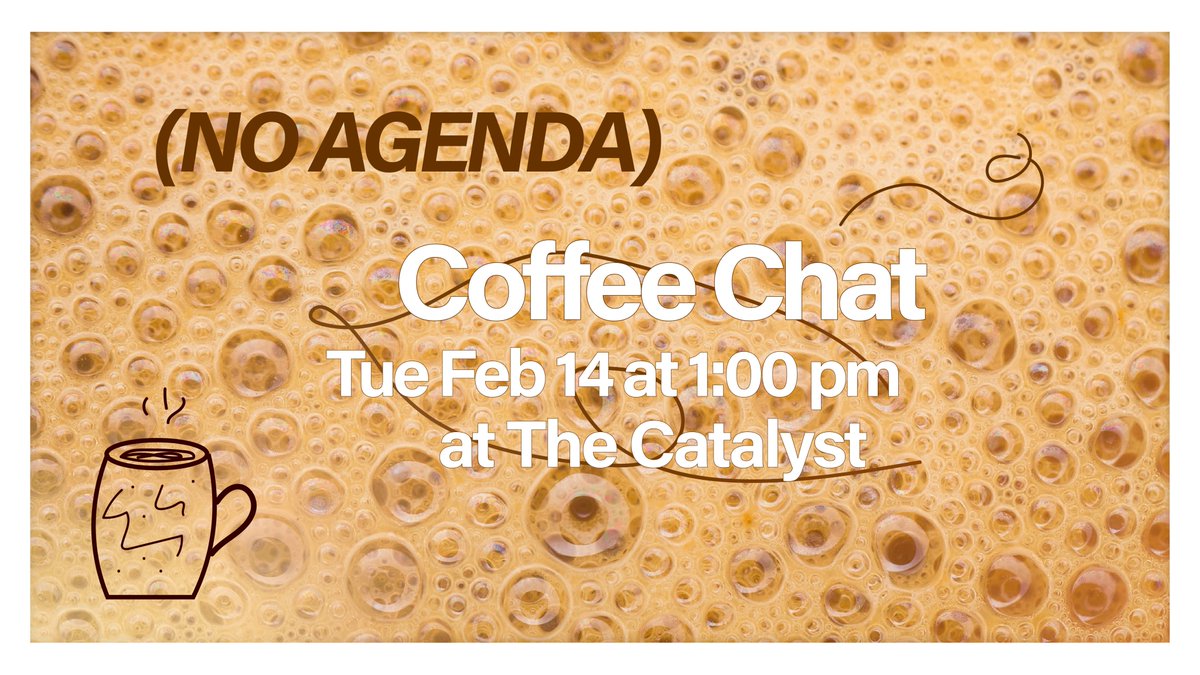 We're so excited to continue kicking off the year with a warm and cozy *no agenda* Coffee Chat at The Catalyst on Tue Feb 14 at 1pm! Come and connect with fellow tenure track faculty members for coffee and a chat! RSVP to the google calendar event here: bit.ly/3lsom99