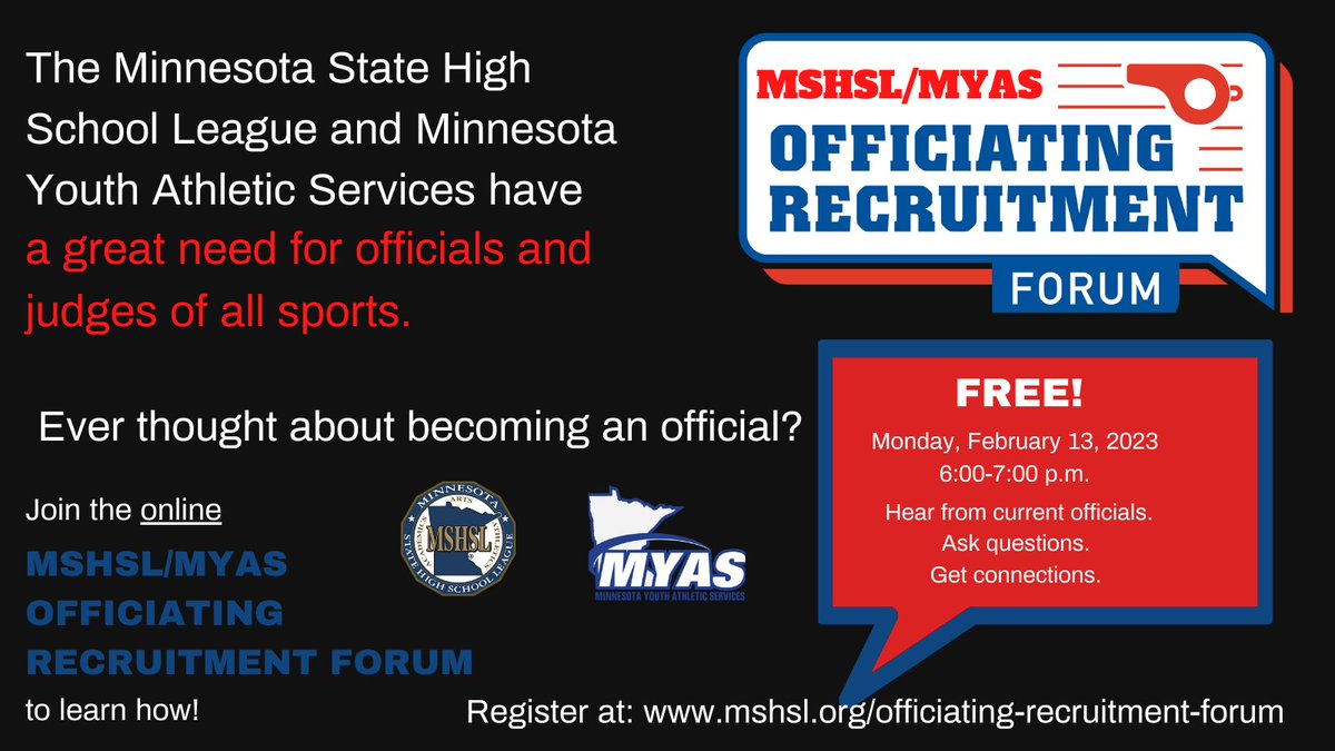 Ever thought about becoming an official? Want to learn more about what it entails from current officials themselves? Registration to join our Officiating Recruitment Forum on Monday February 13 at 6:00PM is open NOW. Please go to mshsl.org/officiating-re… to reserve your spot!