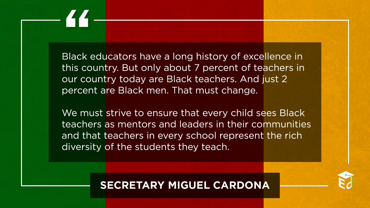 Only 7% of teachers in America today are black.  
  
That has to change. <a href="/usedgov/">U.S. Department of Education</a> is focused on building talented &amp; diverse pipeline programs to ensure teachers in every school represent the rich diversity of the students they teach. #BlackHistoryMonth ed.gov/teaching