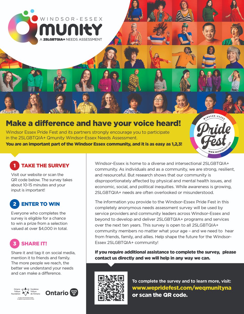 Windsor-Essex Pride Fest needs the help of the 2SLGBTQIA+ community in Windsor-Essex by participating in our Needs Assessment Survey and it is as easy as 1,2,3!

1- TAKE THE SURVEY
2 - ENTER TO WIN
3 - SHARE IT!

Visit wepridefest.com/weqmunityna or link in our bio to take the survey