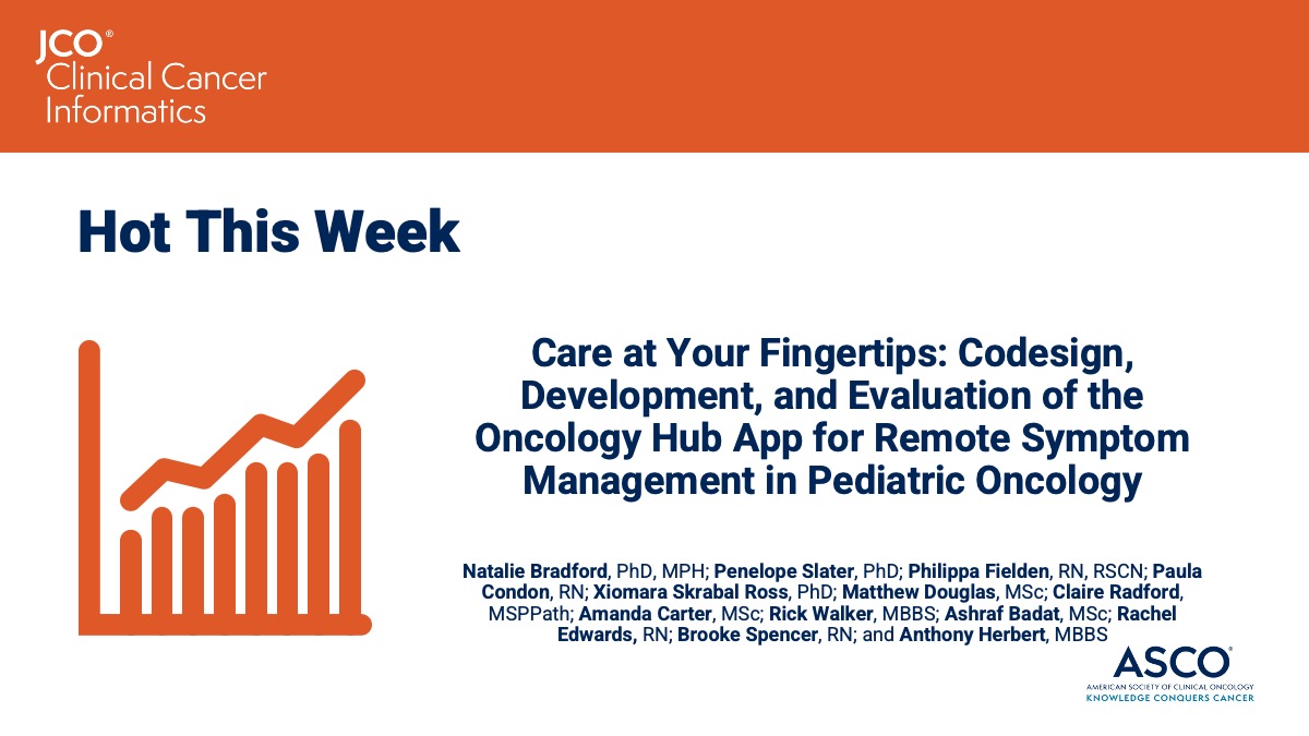 👀 Check out what’s popular this week in #JCOCCI:

Care at Your Fingertips: Codesign, Development, and Evaluation of the Oncology Hub App for Remote Symptom Management in #PediatricOncology 👉 fal.cn/3vMEW @NatalieKB8 #pedonc #pedcsm