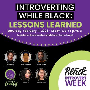 HushLoudly's tweet photo. It’s tomorrow @ 1 p.m. ET!
#Gamechangers #BlackIntrovertWeek https://t.co/1hXl0yGwsU