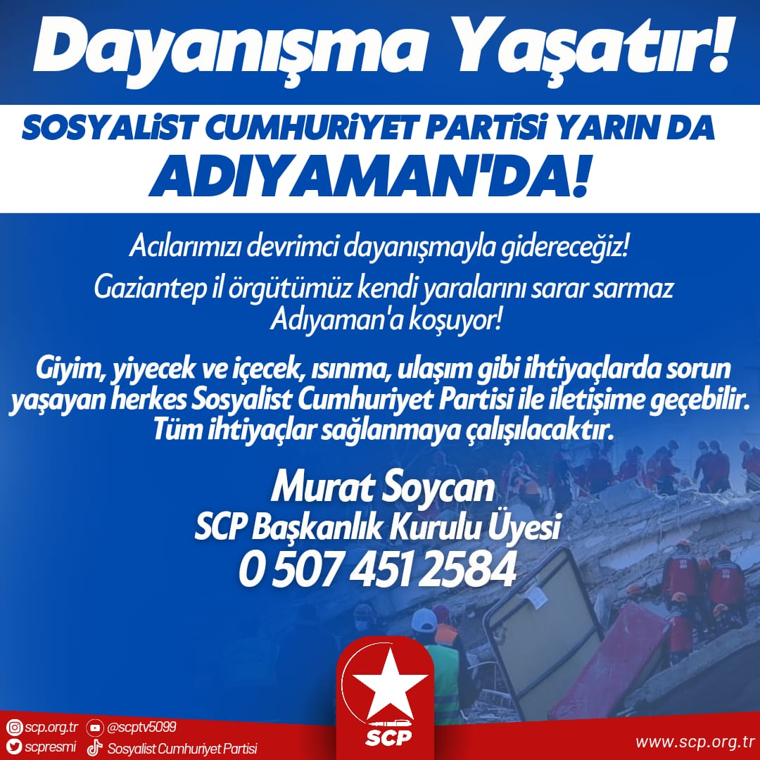 DAYANIŞMA YAŞATIR!

Sosyalist Cumhuriyet Partisi ADIYAMANDA! 

Acılarımızı devrimci dayanışmayla gidereceğiz! 

Gaziantep il örgütümüz kendi yaralarını sarar sarmaz  Adıyaman'a koşuyor! 

#ADIYAMAN #depremzede #depremden #depremsondakika