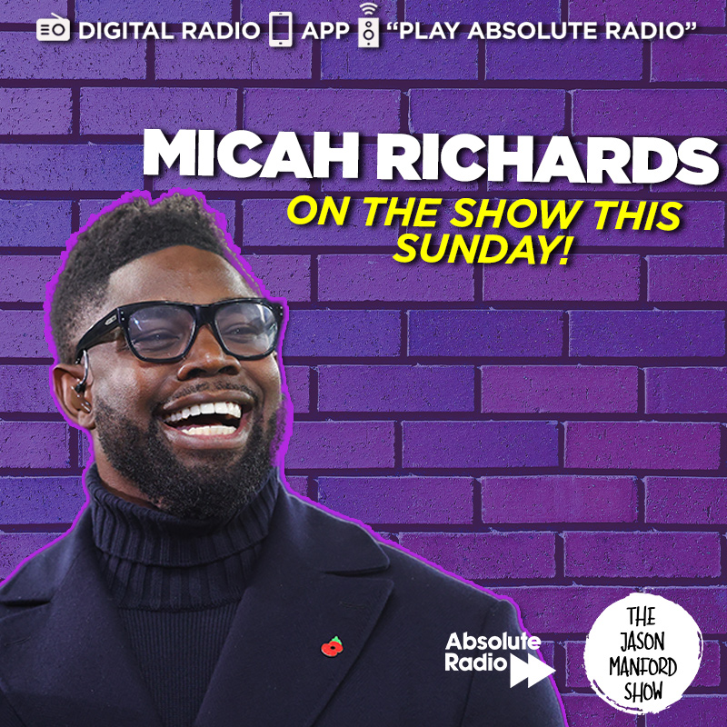 Absolute Radio on Twitter: "Listen to the @JasonManford Show this Sunday  from 8AM to hear from former England international footballer and now  superb TV pundit, @MicahRichards! Micah features in the new A