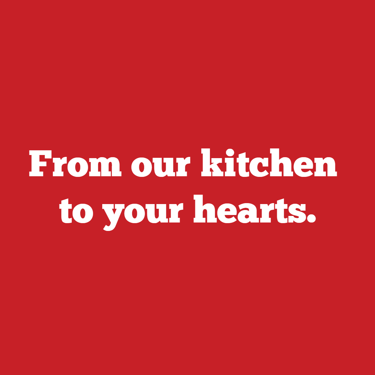 We cook everything with one goal in mind: to make you fall in love. Come on down to see us whenever you’re hungry, Moorestown!