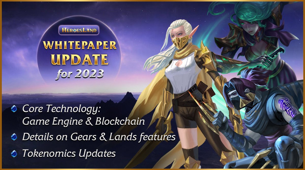 #HeroesLand whitepaper for 2023 and beyond, what’s new:
🌟 Deep dive into the Game Engine &amp; Blockchain adoption 
🌟 More details on Gears &amp; Lands features
🌟 Tokenomics Improvement
Read now: whitepaper.heroesland.io 
🔨Let's Build!!! 

#Sotanext #SkyGames #HALA