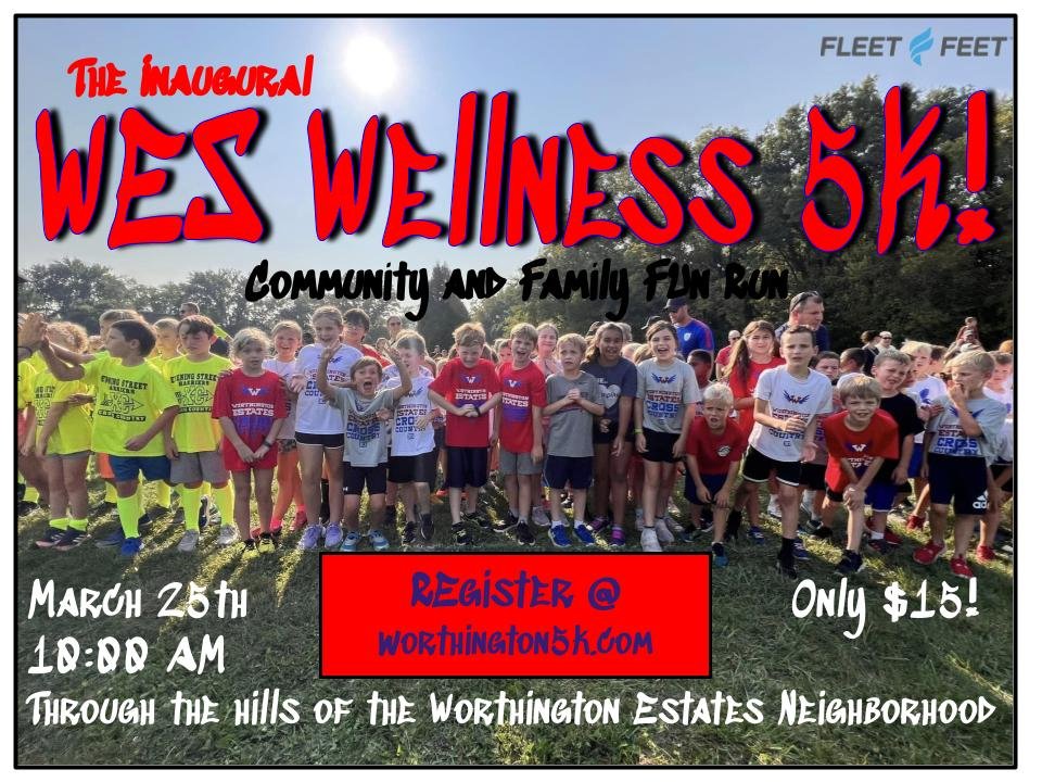 So Excited to announce the inaugural WES Wellness 5k! <a href="/WESOwls/">WES Owls</a> register now @ worthington5k.com