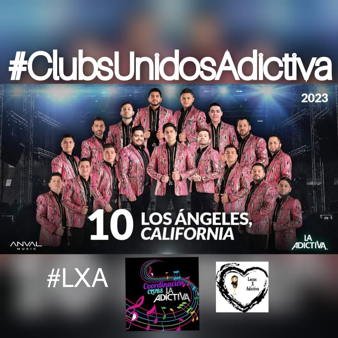 Hoy llega @adictivaoficial al #MicrosoftTheater en #LosAngeles #Ca 
con todos sus exitos para pasar una gran 
#NocheAdictiva 🎶
#NoFaltes
#LXA
#LaGrandezaTour 🤠 
#ClasesConMigo 😏
#QueTeTragueLaTierra 🤯
#MasAdictivaQueNunca 
#ClubsUnidosAdictiva
#LaMusicaDeLaAdictivaSeVive 💃🕺