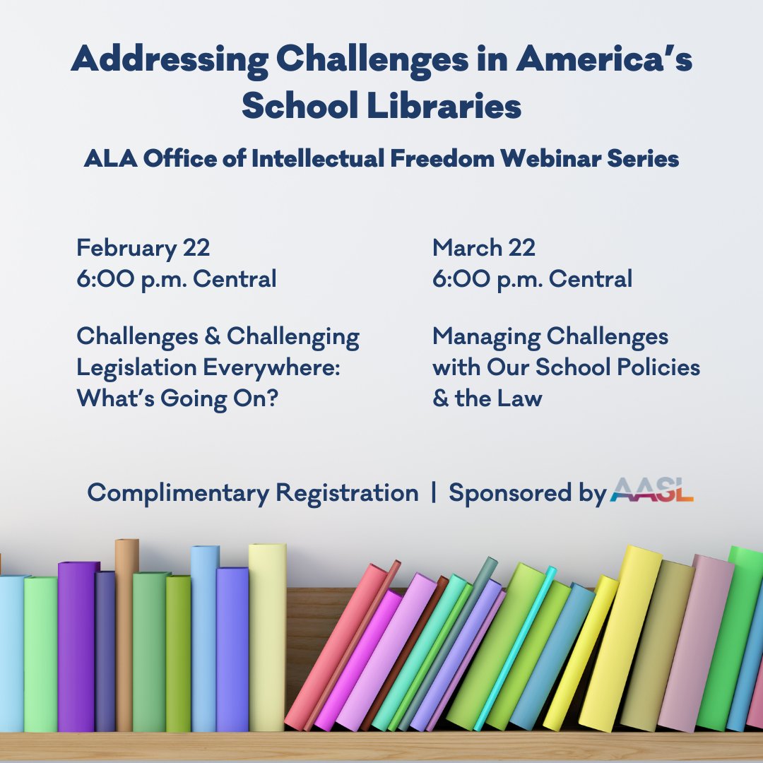 aasl's tweet image. All school librarians are invited to attend Addressing Challenges in America’s School Libraries, a complimentary webinar series exploring the current state of book challenges across the nation. Register at bit.ly/OIFaasl.