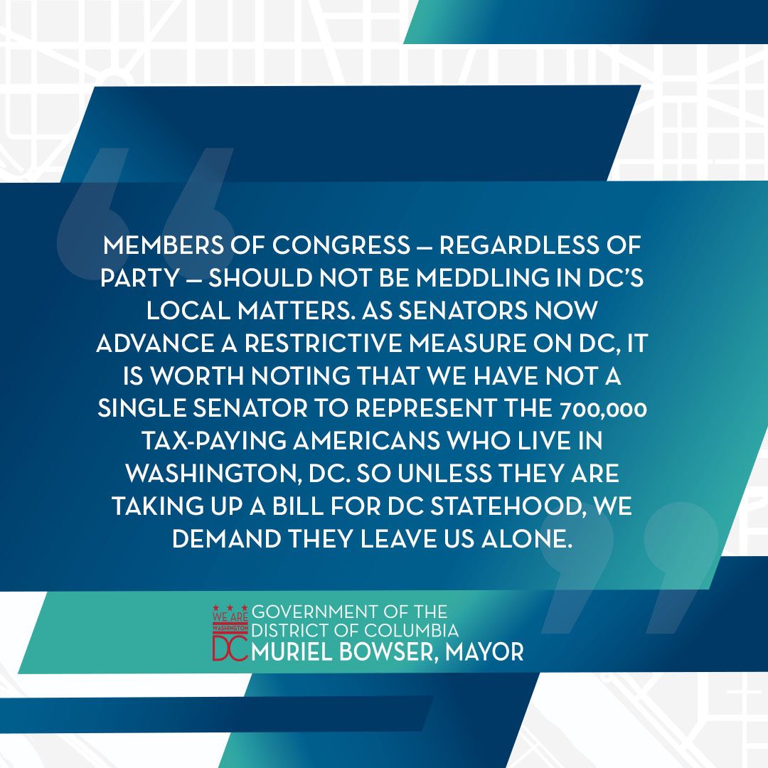 MayorBowser's tweet photo. Members of Congress - regardless of party - shouldn’t be meddling in DC’s local matters.

Unless they are taking up a bill for DC Statehood, we demand they leave us alone. https://t.co/rAORxoT4FR