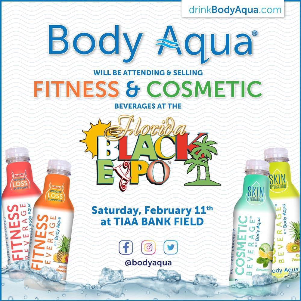 BodyAqua's tweet image. This Saturday, February 11th, Body Aqua will be represented at the Florida Black Expo at TIAA Bank Field.  Make sure you stop by and visit our booth and purchase your case(s) of both the Fitness and Cosmetic Beverages. 
"Healthy NEVER tasted so good!" 
#AquaUp