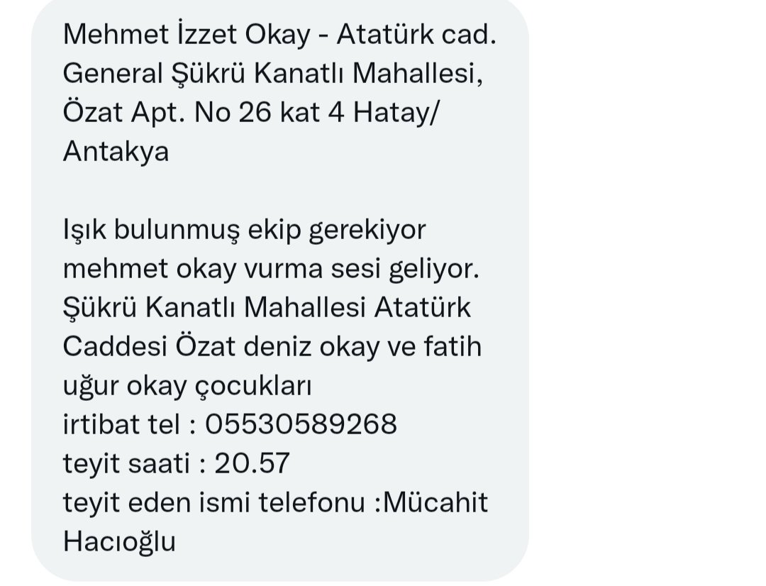 Şu adreste vurma sesi geliyor ve kurtarma için ekip gerekiyormuş. Paylaşır mısınız lütfen? 👇