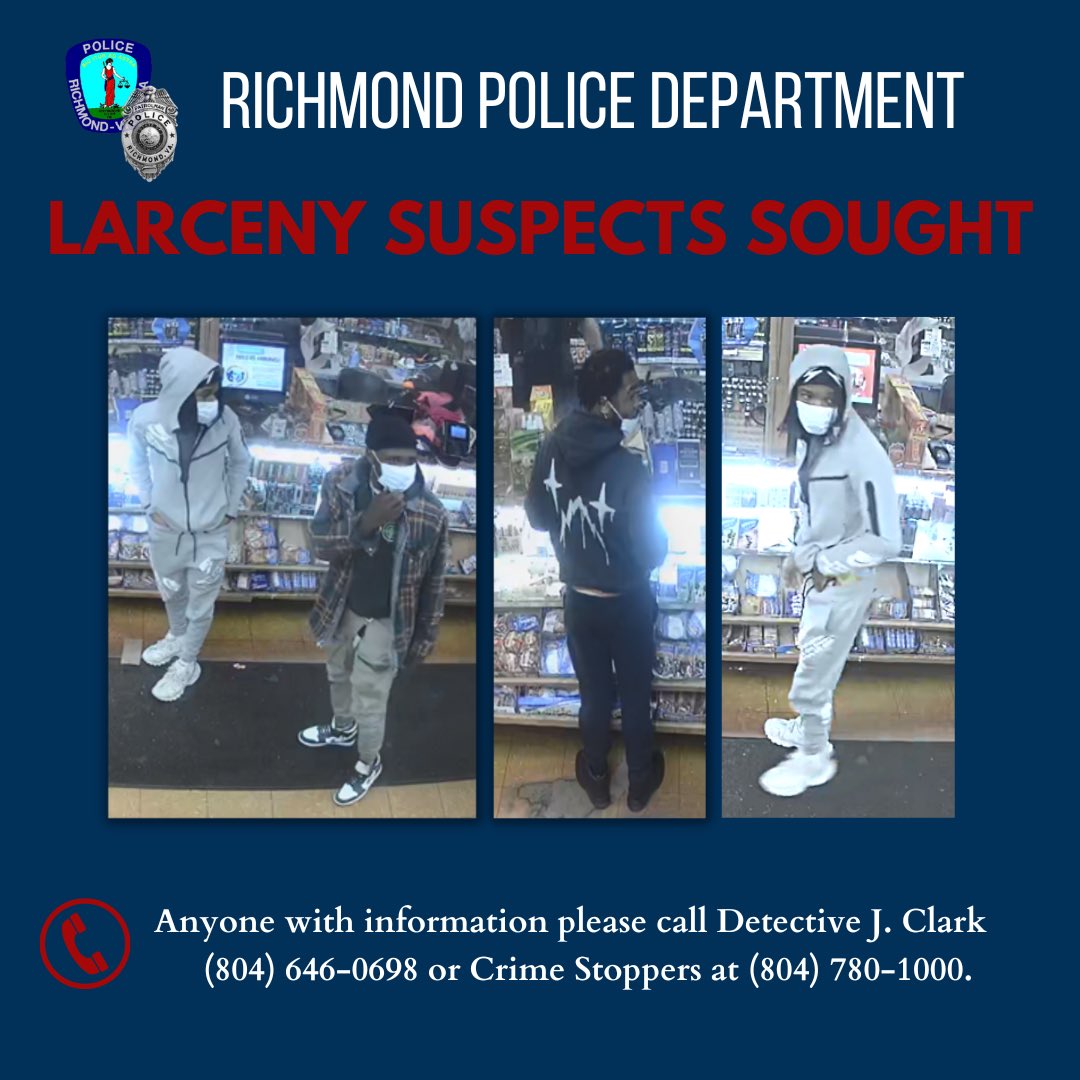 RichmondPolice's tweet photo. Richmond Police detectives are asking for the public’s assistance in identifying these individuals in these photos who are suspected of committing a larceny last month. https://t.co/VRho1kkXZk