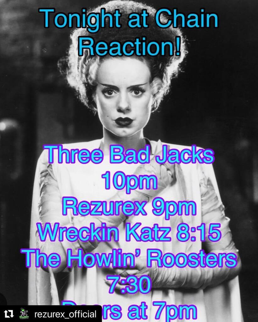 #Repost @rezurex_official
・・・
Schedule for tonight’s show at Chain Reaction in Anaheim, CA! 

#psychobilly #rockabilly #punk #horrorpunk #rezurex #threebadjacks #wreckinkatz #thehowlinroosters #chainreaction #allages instagr.am/p/CofvftpSy4N/