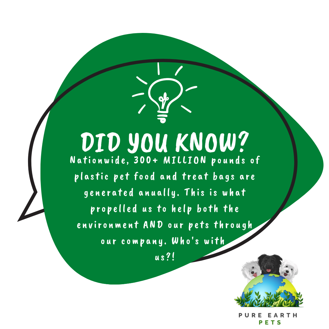 pureearthpets's tweet photo. Nationwide, 300+ MILLION pounds of plastic pet food and treat bags are generated anually. This is what propelled us to help both the environment AND our pets through our company. Who's with us?! https://t.co/pPLRPKrGO0