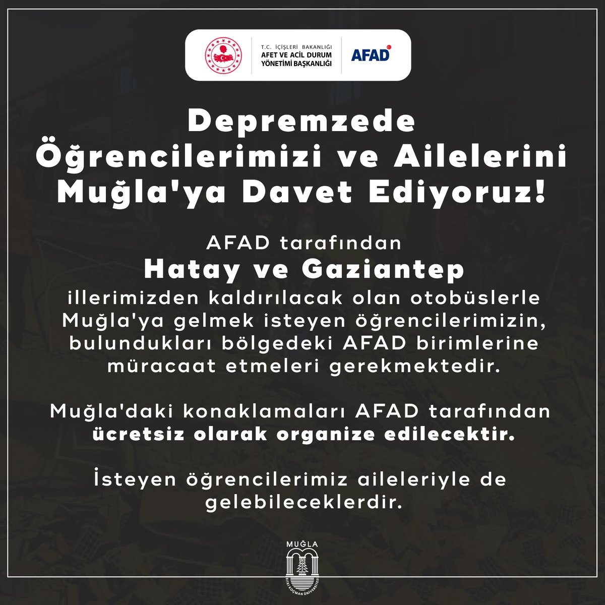 muglaedutr's tweet photo. #Hatay ve #Gaziantep illerindeki #depremzede öğrencilerimizi ve ailelerini #Muğla'ya davet ediyoruz. https://t.co/br2HVodQfk