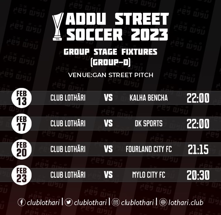 Mark your calendars and get ready for game day! Here's our fixture schedule for the upcoming Addu Street Soccer  2023 🗓️🔥
#SicParvisMagna #Lothari