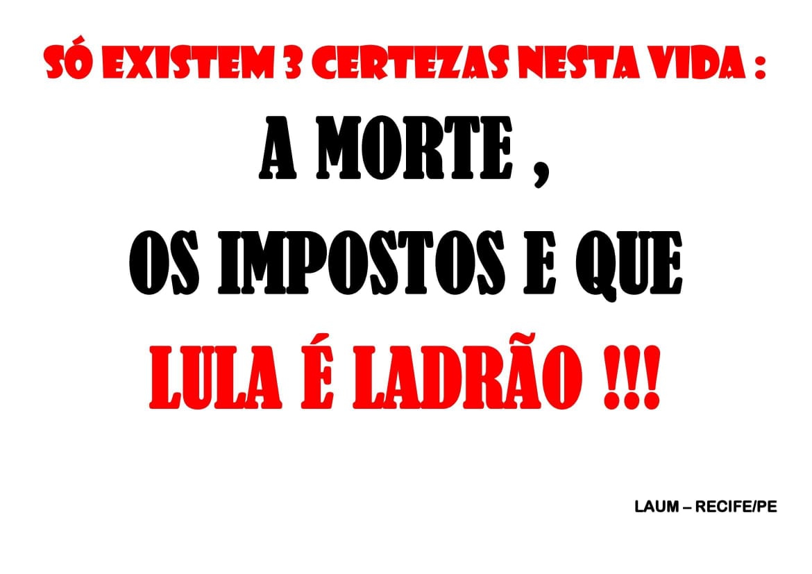 Só pra não esquecer, hj a tag da petralhada é LULA 3.
Então tá.
#desgovernoLula
@DesgovernoPt