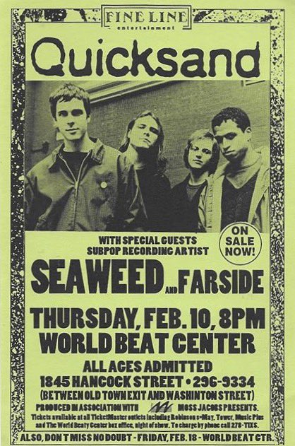 On this date in 1994 at the World Beat Center in San Diego: <a href="/QuicksandNYC/">Quicksand</a> with Seaweed and Farside!