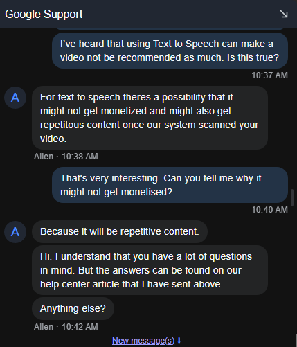 SirSwagYT's tweet photo. I just spoke to YouTube support. It turns out channels can get demonetized for using Text to Speech. There is no way to differentiate a text to speech strike from anything else that would get a video demonetized. There is also no public information about this policy. https://t.co/AHtHTJWJ88