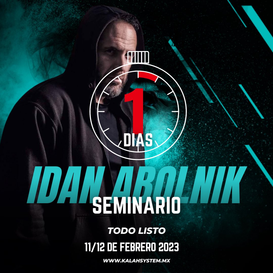 IvanCausillas's tweet photo. Seminario Internacional con Idan Abolnik
Fundador de KALAH COMBAT SYSTEM
Santa Fe Ciudad de México
Febrero 11 Y 12
NOS VEMOS MAÑANA!!
#kalahsystem #idanabolnik #kalahmexico #seminar #santafecdmx https://t.co/vRmEz9NPFD
