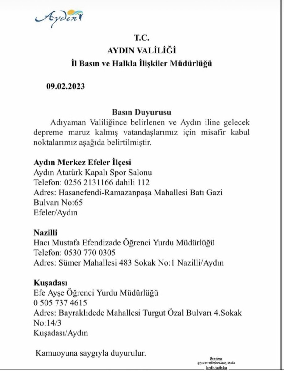 Adıyaman Valiliğince belirlenen ve Aydın'a gelecek depremzedeler için misafir kabul noktaları:

Aydın Merkez Efeler İlçesi
Aydın Atatürk Kapalı Spor Salonu
Adres: HasanEfendi-Ramazan Paşa Mah. Batı Gazi Bulv. No:65
İletişim:  0256 213 1166 Dahili 112

1/2
