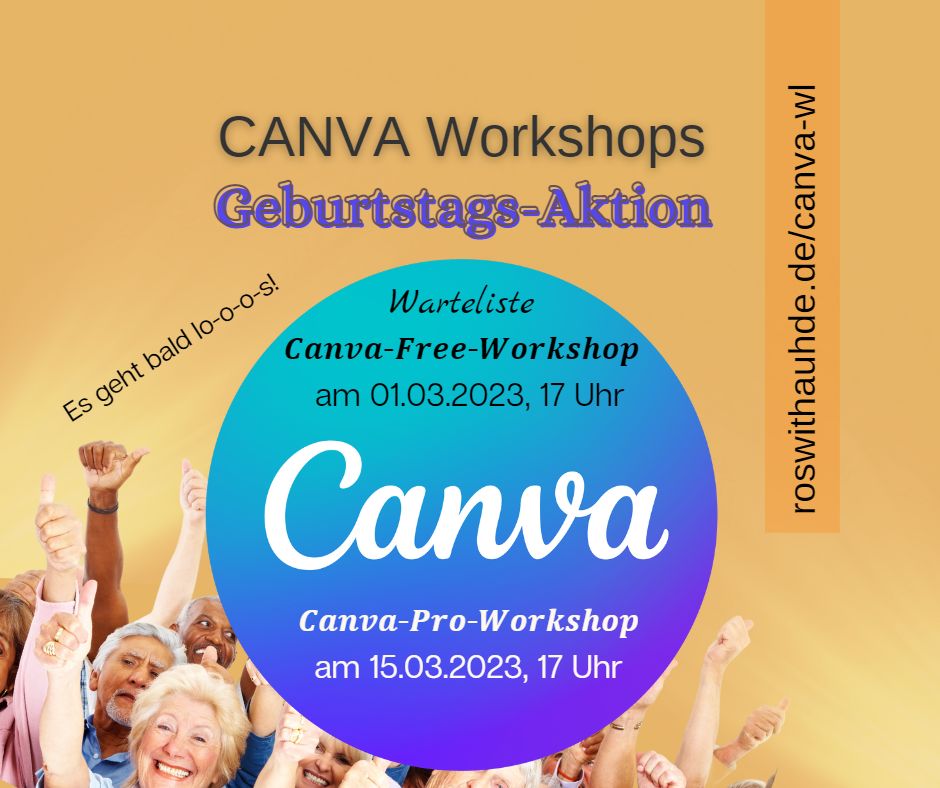 RoswithaUhde's tweet photo. CANVA-GEBURTSTAGS-SPECIAL zum Schnäppchen-Preis. 
Es gibt auch Geschenke! 
CANVA-Free-Workshop am 01.03.23
CANVA-Pro-Workshop am 15.03.23
jewweils 17 - 18.45 Uhr

Trage dich in die Warteliste ein:
https://t.co/pDlFX0kOI6 https://t.co/inlKzAnHTr