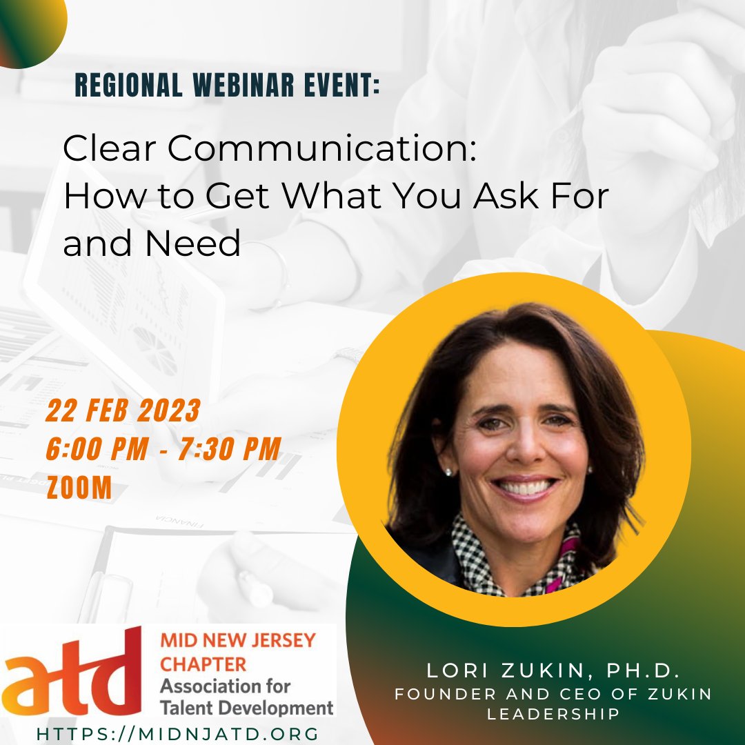 February REGIONAL WEBINAR EVENT: Clear Communication – How to Get What You Ask For and Need. 

Lori Zukin, Ph.D., is the founder and CEO of Zukin Leadership. <a href="/lorizukin/">Lori Zukin</a> linkedin.com/in/lori-zukin-… 
#MidNJATD midnjatd.org/event-5124415
