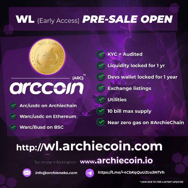 🚀Early Access to Pre-Sale🚀 #ArchieCoin on #ArchieChain ✅ KYC | Audited ✅ 10 bil supply ✅ Liq/Dev Wallet 🔒 1 Yr ✅ Multi-Chain ✅ HardCap: 100k (ARC/USDC) 💰sign up to have early access to #Presale ⬇️⬇️⬇️⬇️⬇️⬇️⬇️⬇️⬇️ wl.archiecoin.com 🚀🚀🚀🚀🚀🚀🚀🚀🚀🚀🚀🚀🚀