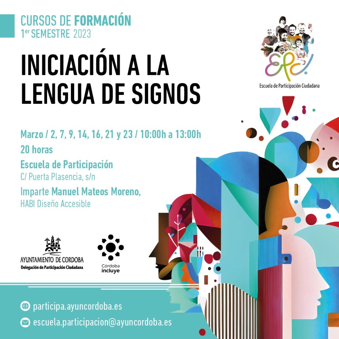 cordoba_incluye's tweet photo. En marzo, Curso de iniciación a la lengua de signos #LSE, en la @EscuelaParticip de la mano de @habiaccesible y @PSordasCordoba No te lo pierdas. https://t.co/UQxkCC0fpS