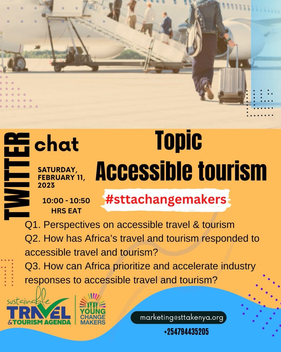 Are you ready for this versatile conversation on accessible tourism with #sttachangemakers at 10am EAT? Accessibility is more than infrastructural engineering to enable people able differently to enjoy tourism without barriers. It's also about fair trade, open borders &amp; inlcusion